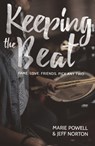Keeping The Beat - Marie Powell ; Jeff Norton - 9781771387309
