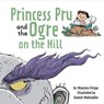 Princess Pru and the Ogre on the Hill - Maureen Fergus - 9781771475006