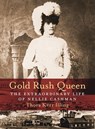 Gold Rush Queen - Thora Kerr Illing - 9781771511599