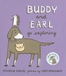 Buddy and Earl Go Exploring - Maureen Fergus - 9781773061207