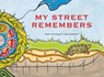 My Street Remembers - Karen Krossing - 9781773066356