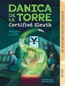 Danica dela Torre, Certified Sleuth - Mikaela Lucido - 9781773218977