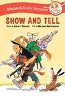 Show and Tell Early Reader - Robert Munsch - 9781773219288