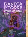 Danica dela Torre, Dream Detective - Mikaela Lucido - 9781773219776