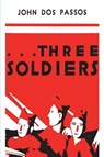 Three Soldiers - John Dos Passos - 9781773238203