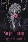 Sugar Lump - Megan Gaudino - 9781773395210