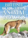 British Columbia Animal Tracks - Ian Sheldon ; Tamara Hartson - 9781774510193