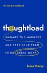 Thoughtload - Liane Davey - 9781774587584