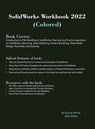 SolidWorks Workbook 2022 (Colored) - Gaurav Verma ; Matt Weber - 9781774590645