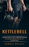 Kettlebell - Bobbie Wright - 9781774852897