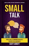 Small Talk - Scott Arnott - 9781774855737