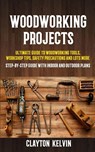 Woodworking Projects - Clayton Kelvin - 9781774859117