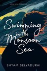 Swimming in the Monsoon Sea - Shyam Selvadurai - 9781774880333