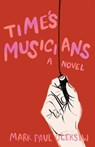 Time's Musicians - OLEKSIW,  Mark Paul - 9781775111146