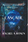 Cascade - Rachel A Rosen - 9781777094461
