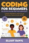 Coding for Beginners - Elliot Davis - 9781777737740
