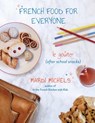 French Food for Everyone - Mardi Michels - 9781777836504