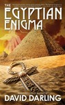 The Egyptian Enigma - David Darling - 9781778182563