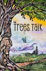 The Trees Talk - Jennifer Scott - 9781778540882