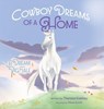 Cowboy Dreams of a Home - Theresa Easbey - 9781779446527