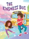 The Kindness Bus - Barbara Ann Elder - 9781779446558