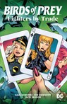 Birds of Prey: Fighters by Trade - Gail Simone ; Joe Bennett - 9781779508027
