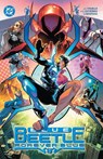 Blue Beetle Vol. 2: Forever Blue - Josh Trujillo ; Adrian Gutierrez Gonzalez - 9781779528599