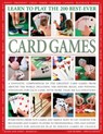 Learn to Play the 200 Best Ever Card Games - Jeremy Harwood - 9781780192260