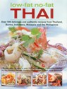 Low-Fat No-Fat Thai & South-East Asian Cookbook - Jane Bamforth - 9781780193618