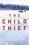 The Child Thief - SMITH,  Dan - 9781780223247