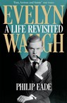 Evelyn Waugh - Philip Eade - 9781780224862
