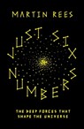 Just Six Numbers - Sir Martin Rees - 9781780227757