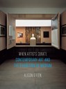 When Artists Curate - Alison Green - 9781780239330