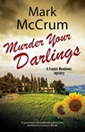 Murder Your Darlings - Mark McCrum - 9781780291536