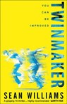 Twinmaker (Twinmaker) - Sean Williams - 9781780311944