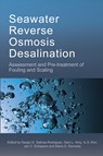 Seawater Reverse Osmosis Desalination - Sergio G. Salinas-Rodriguez ; Gary Amy ; I. S. Kim - 9781780409856