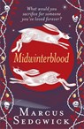 Midwinterblood - Marcus Sedgwick - 9781780620206
