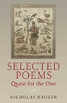 Selected Poems - Nicholas Hagger - 9781780997506