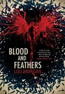 Blood and Feathers - MORGAN,  Lou - 9781781080191
