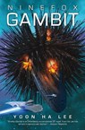 Ninefox Gambit - LEE,  Yoon Ha - 9781781084489
