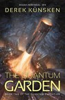 The Quantum Garden - Derek Kunsken - 9781781085714
