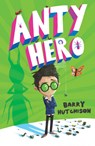 Anty Hero - Barry Hutchison - 9781781128367