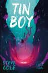 Tin Boy - Steve Cole - 9781781128725