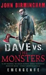 Dave vs. The Monsters - John Birmingham - 9781781166215