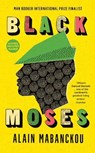 Black Moses - MABANCKOU,  Alain - 9781781256732