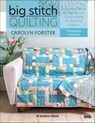 Big Stitch Quilting - Carolyn Forster - 9781781267882