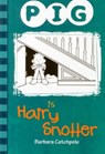 PIG is a Hairy Snotter - Catchpole Barbara - 9781781275368