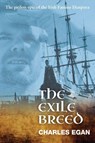 The Exile Breed - Charles Egan - 9781781324523