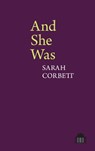 And She Was - Sarah Corbett - 9781781381793