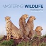Mastering Wildlife Photography - Richard Garvey-Williams - 9781781450864